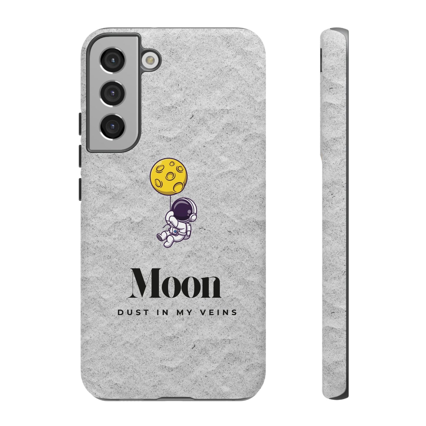 Astronaut Moon Phone Case - "Dust in My Veins" Durable Tough Case