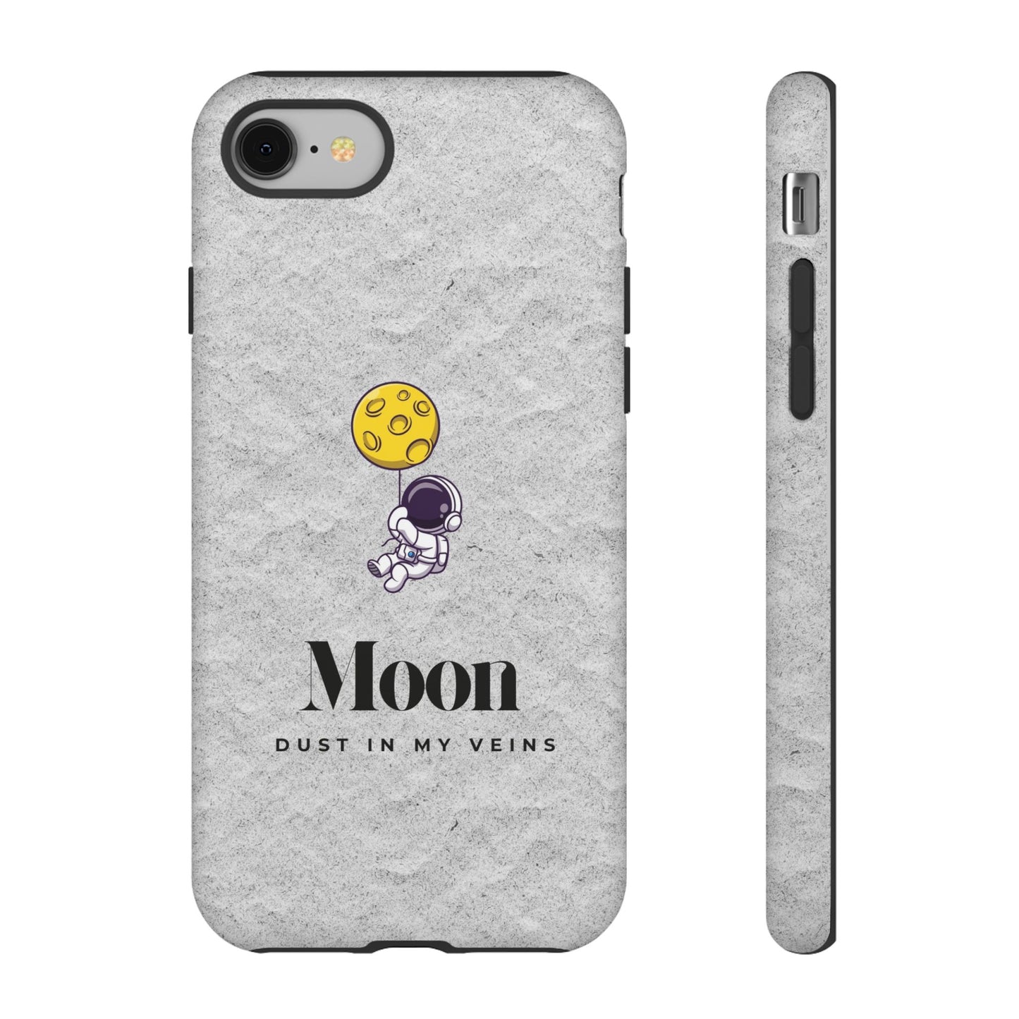 Astronaut Moon Phone Case - "Dust in My Veins" Durable Tough Case