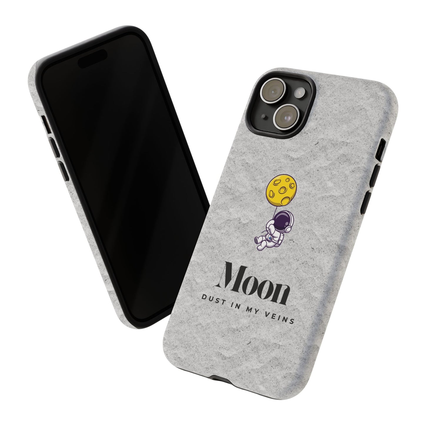 Astronaut Moon Phone Case - "Dust in My Veins" Durable Tough Case