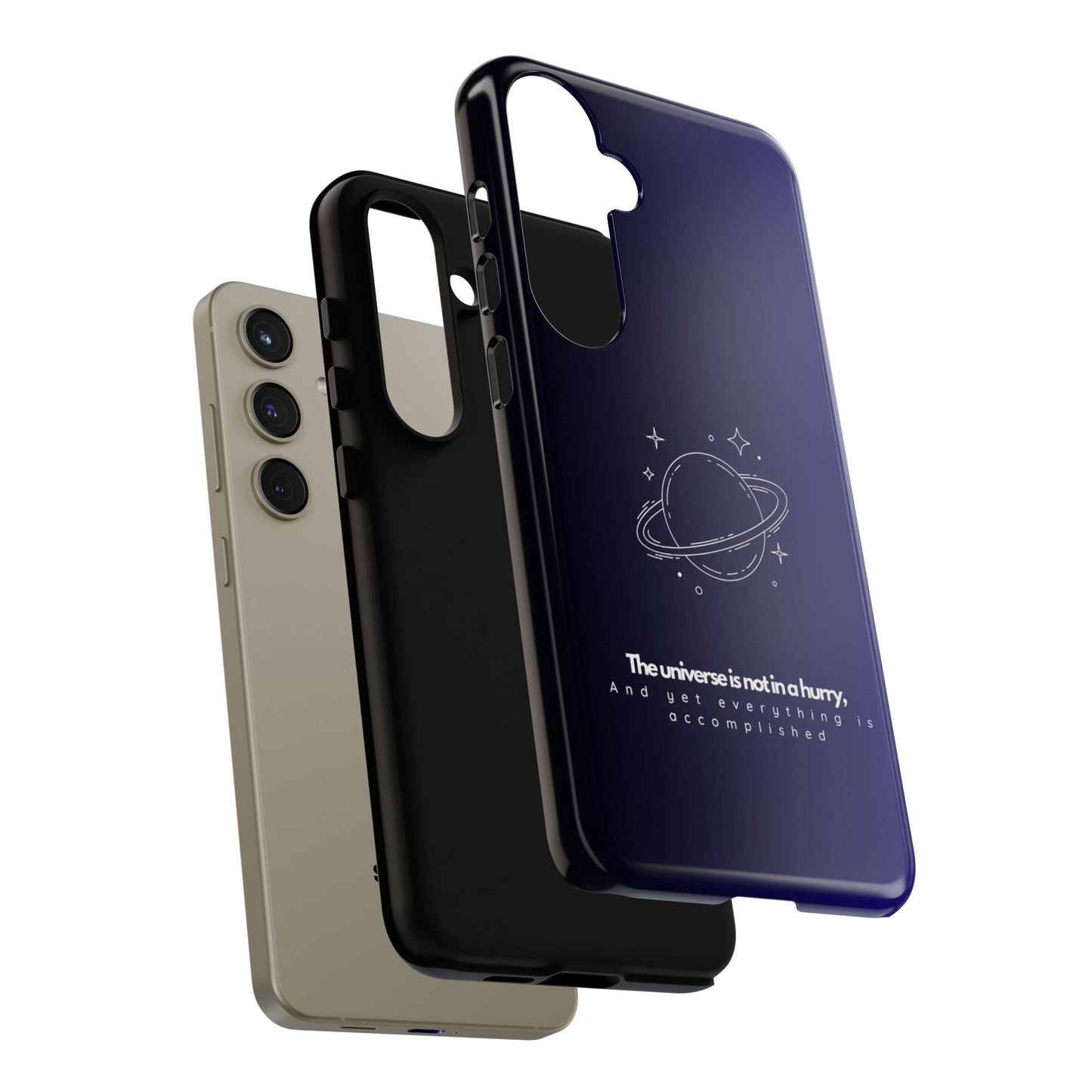 Inspirational Phone Case - 'The Universe is Not in a Hurry'