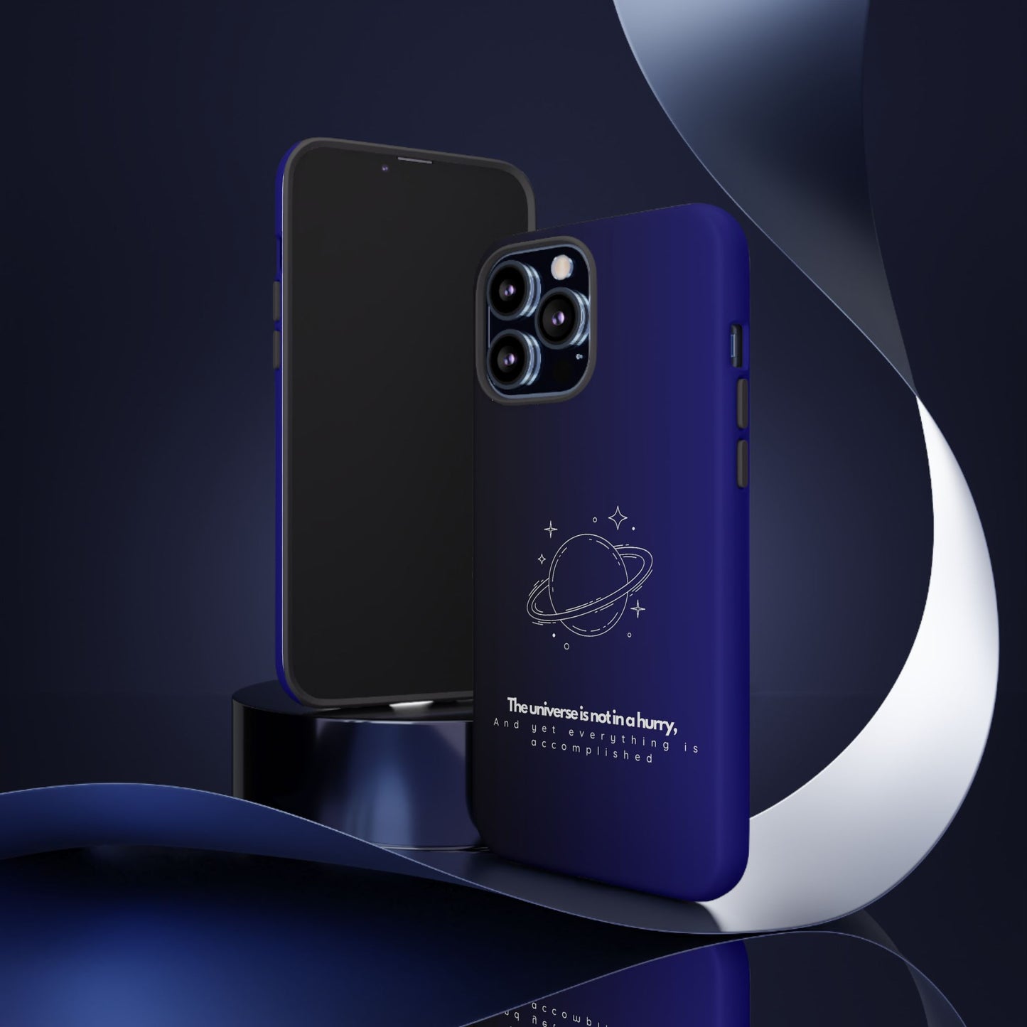 Inspirational Phone Case - 'The Universe is Not in a Hurry'