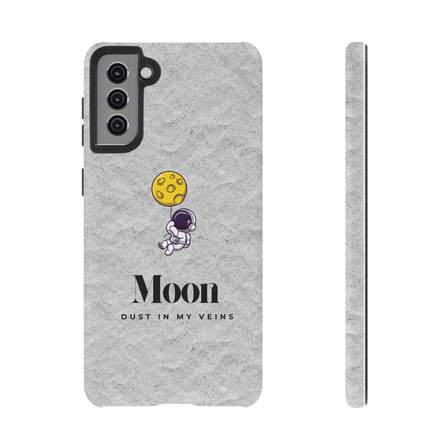 Astronaut Moon Phone Case - "Dust in My Veins" Durable Tough Case