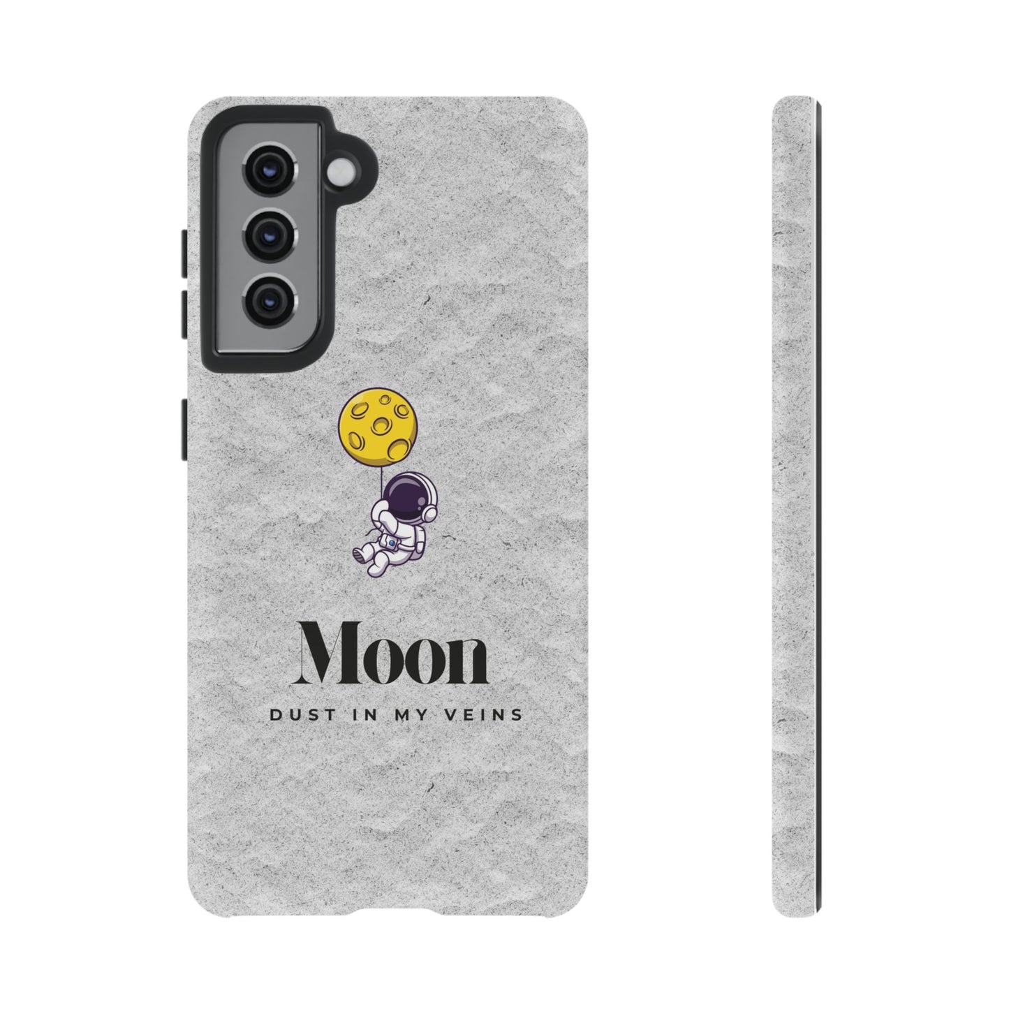 Astronaut Moon Phone Case - "Dust in My Veins" Durable Tough Case