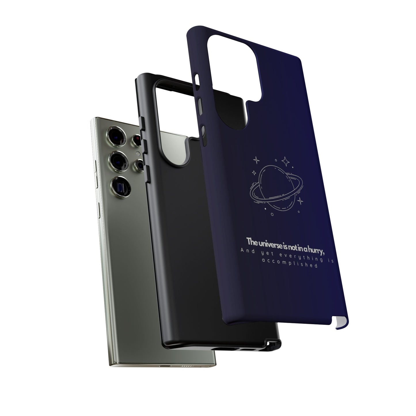 Inspirational Phone Case - 'The Universe is Not in a Hurry'