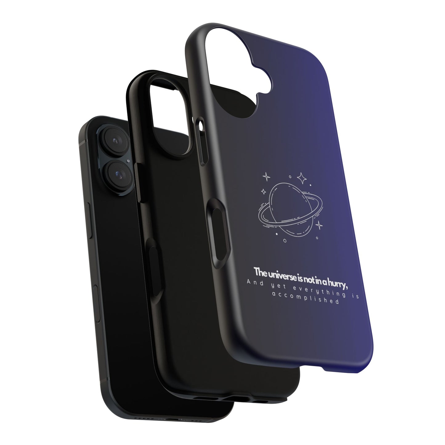 Inspirational Phone Case - 'The Universe is Not in a Hurry'