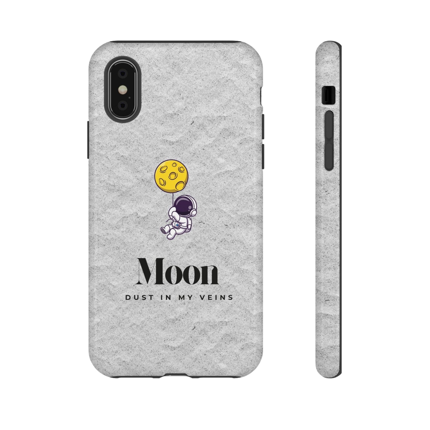 Astronaut Moon Phone Case - "Dust in My Veins" Durable Tough Case