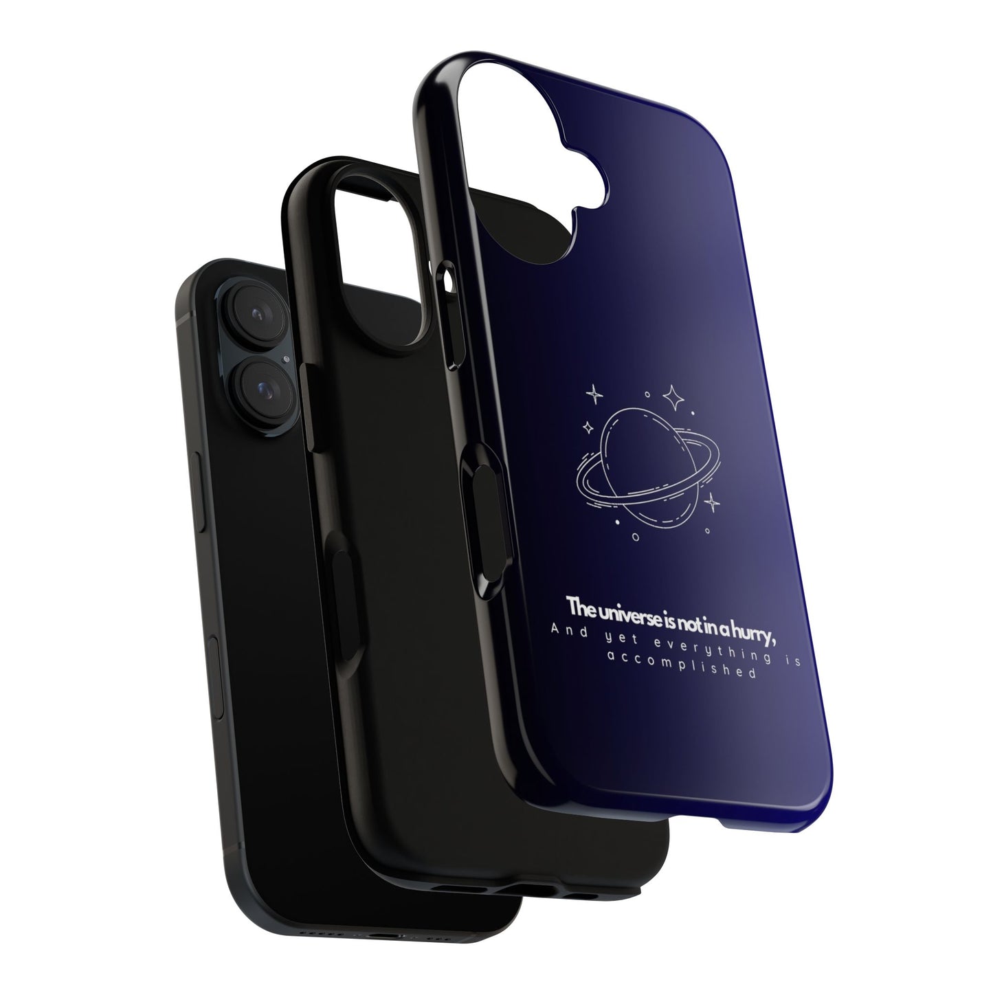 Inspirational Phone Case - 'The Universe is Not in a Hurry'