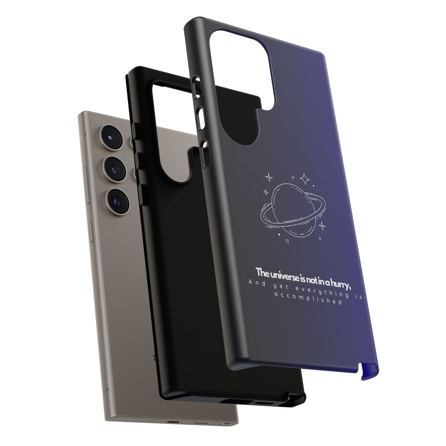 Inspirational Phone Case - 'The Universe is Not in a Hurry'
