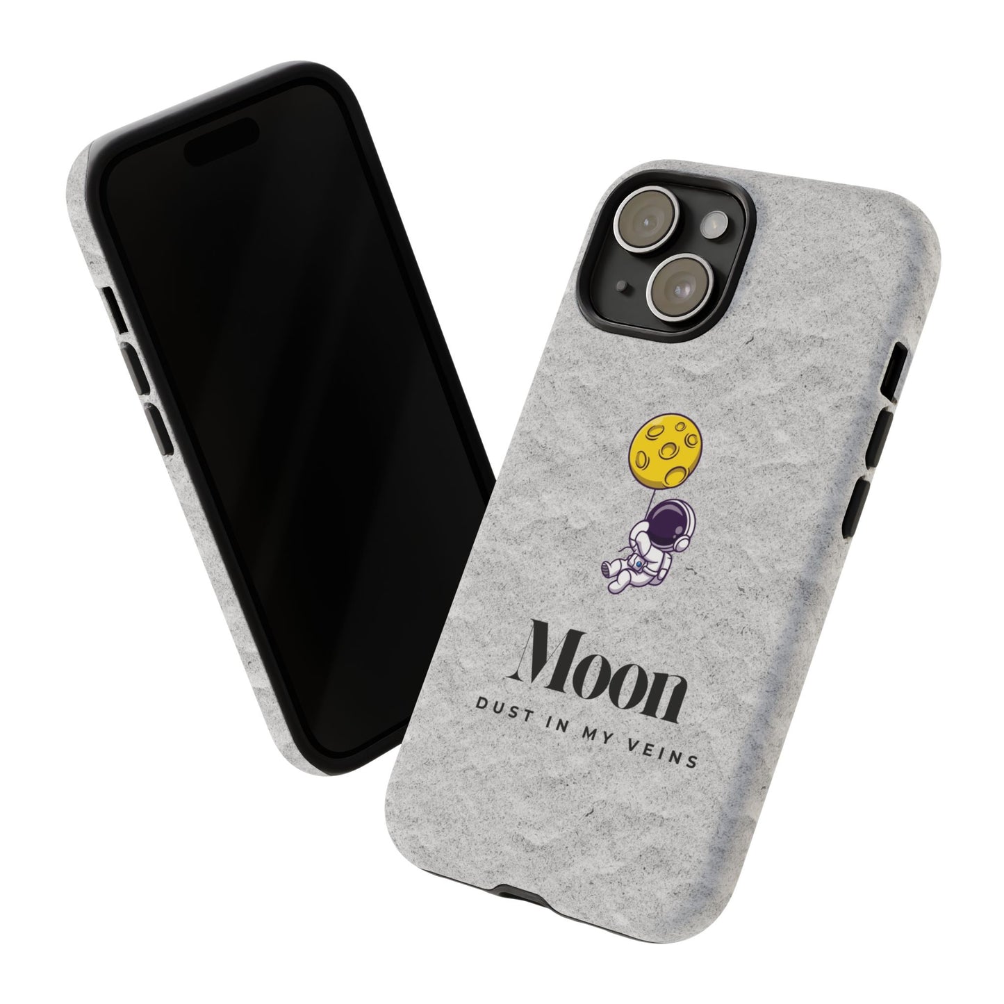 Astronaut Moon Phone Case - "Dust in My Veins" Durable Tough Case