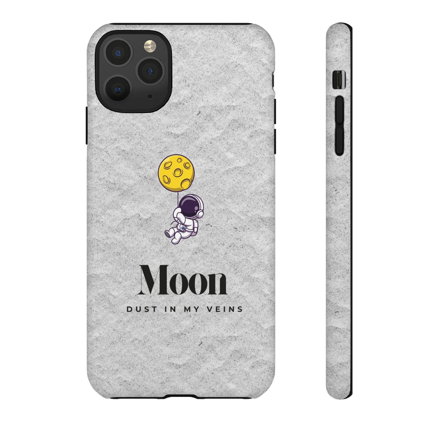 Astronaut Moon Phone Case - "Dust in My Veins" Durable Tough Case