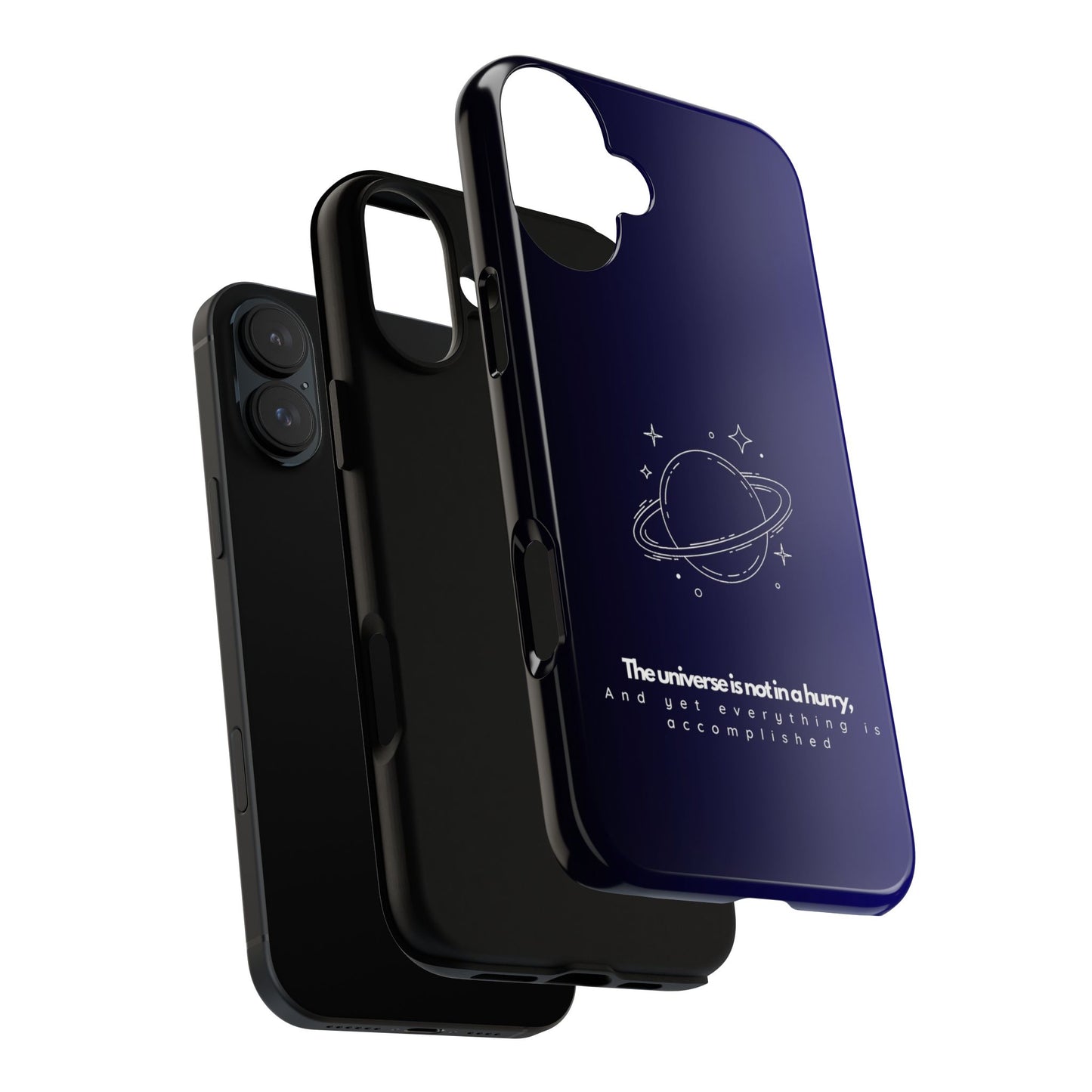 Inspirational Phone Case - 'The Universe is Not in a Hurry'