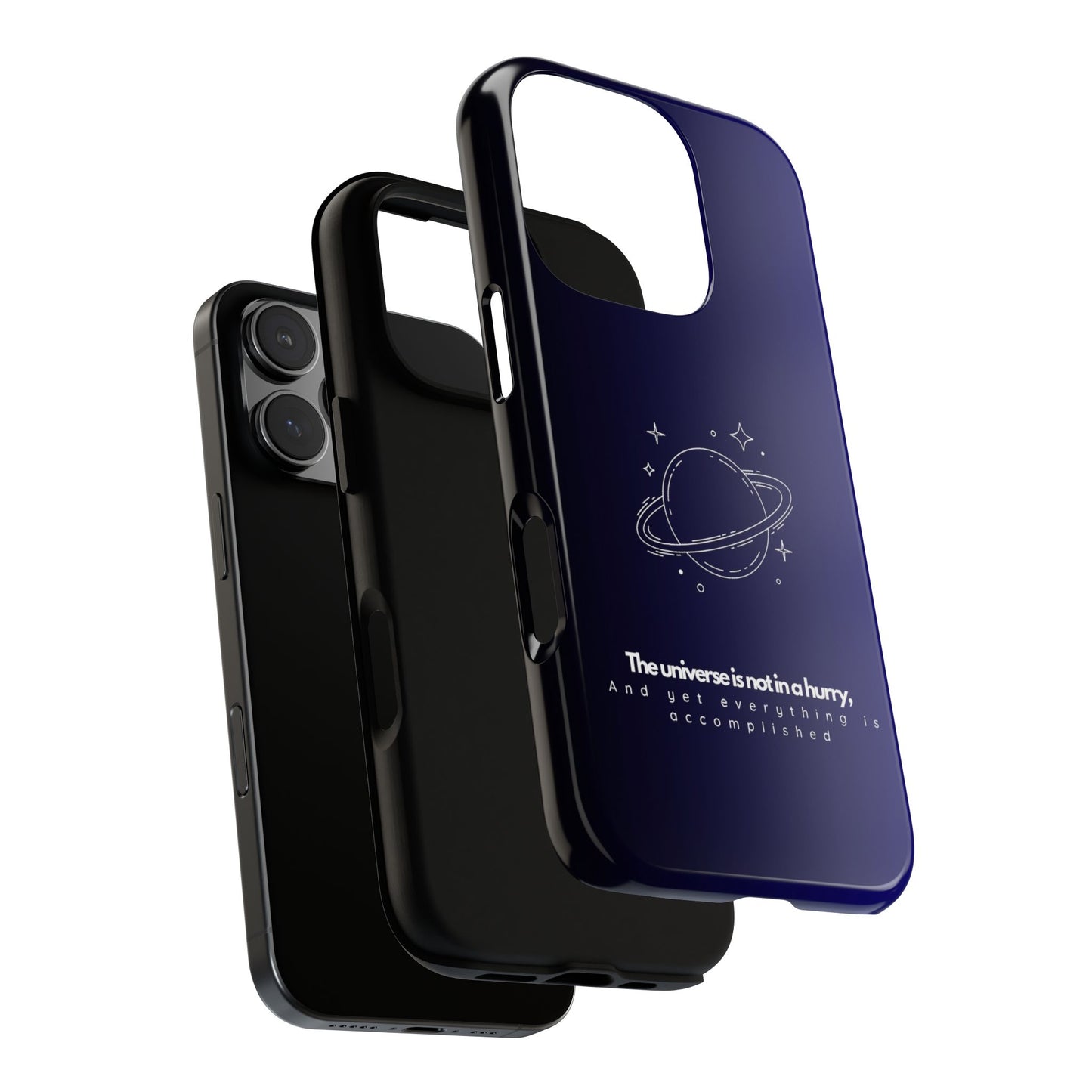 Inspirational Phone Case - 'The Universe is Not in a Hurry'