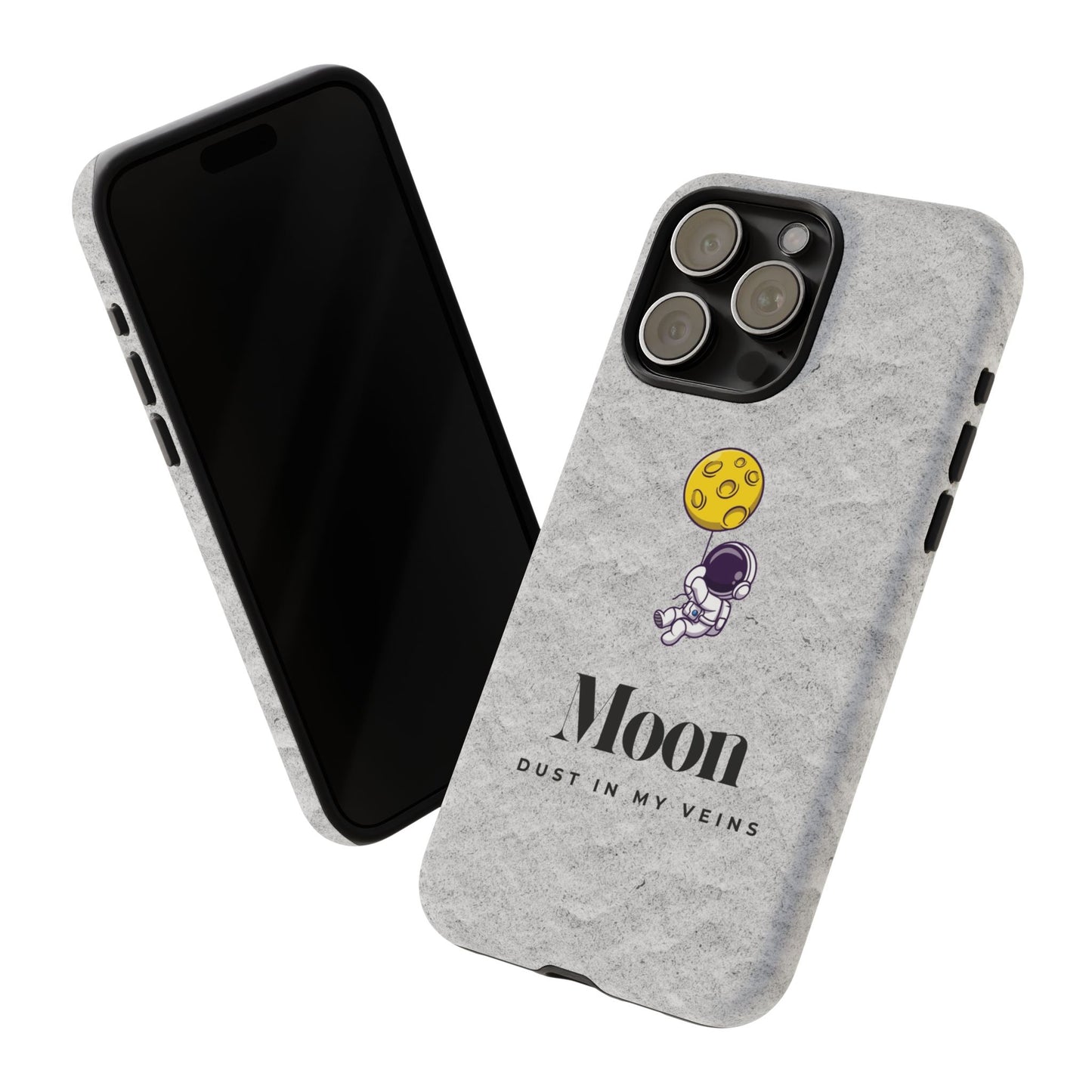 Astronaut Moon Phone Case - "Dust in My Veins" Durable Tough Case